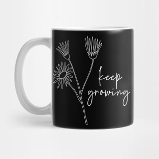 Keep Growing Wild Flowers Mug